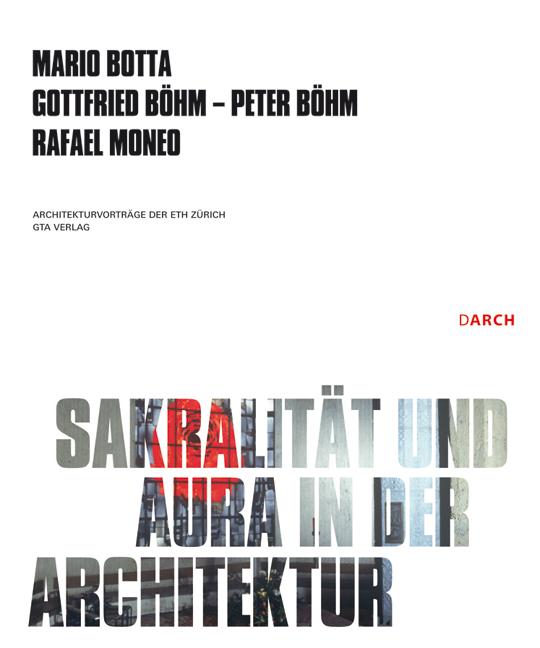 Cover-Bild Sakralität und Aura in der Architektur / Sacrality and Aura in Architecture