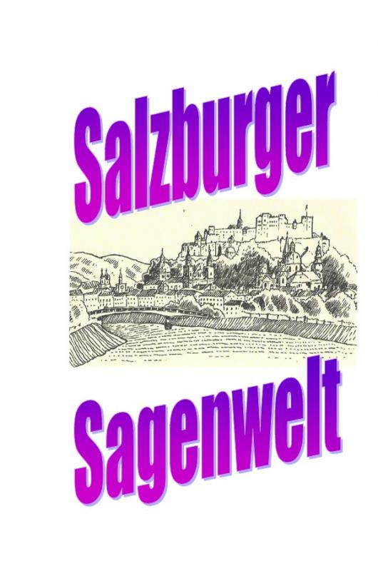 Cover-Bild Salzburger Sagenwelt