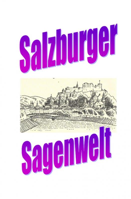 Cover-Bild Salzburger Sagenwelt