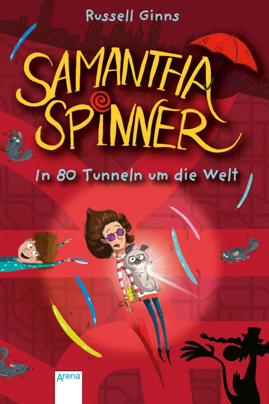 Cover-Bild Samantha Spinner (2). In 80 Tunneln um die Welt