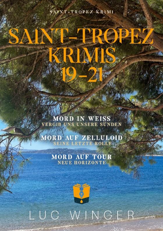 Cover-Bild Sammelband: Saint-Tropez Krimis 19 - 21