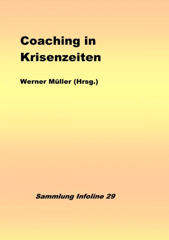 Cover-Bild Sammlung infoline / Coaching in Krisenzeiten