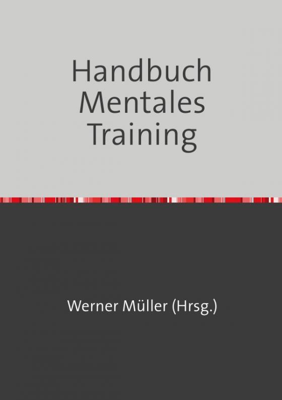 Cover-Bild Sammlung infoline / Handbuch Mentales Training