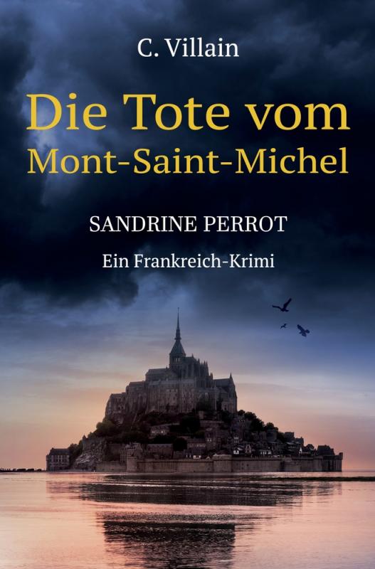 Cover-Bild Sandrine Perrot: Die Tote vom Mont-Saint-Michel