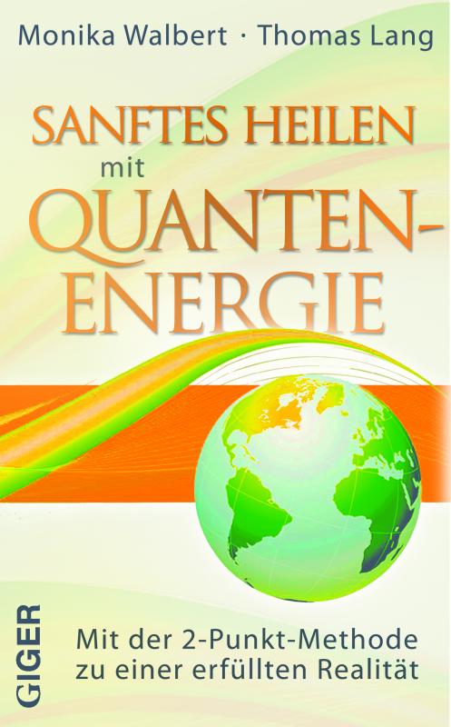 Cover-Bild Sanftes Heilen mit Quantenenergie