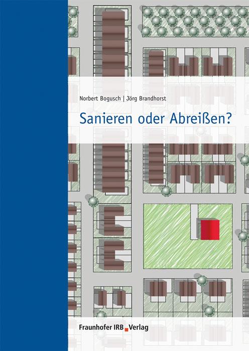 Cover-Bild Sanieren oder Abreißen?