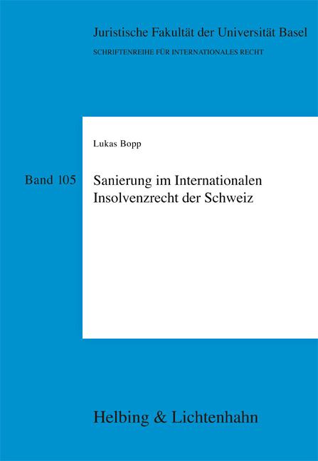 Cover-Bild Sanierung im Internationalen Insolvenzrecht der Schweiz