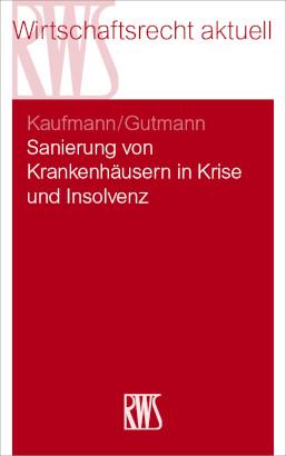 Cover-Bild Sanierung von Krankenhäusern in Krise und Insolvenz