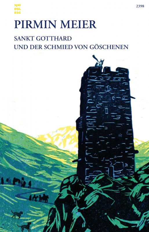 Cover-Bild Sankt Gotthard und der Schmied von Göschenen