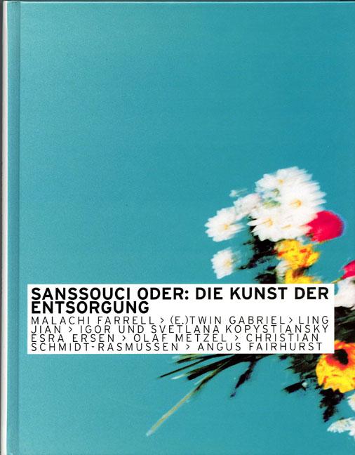 Cover-Bild Sanssouci oder: Die Kunst der Entsorgung