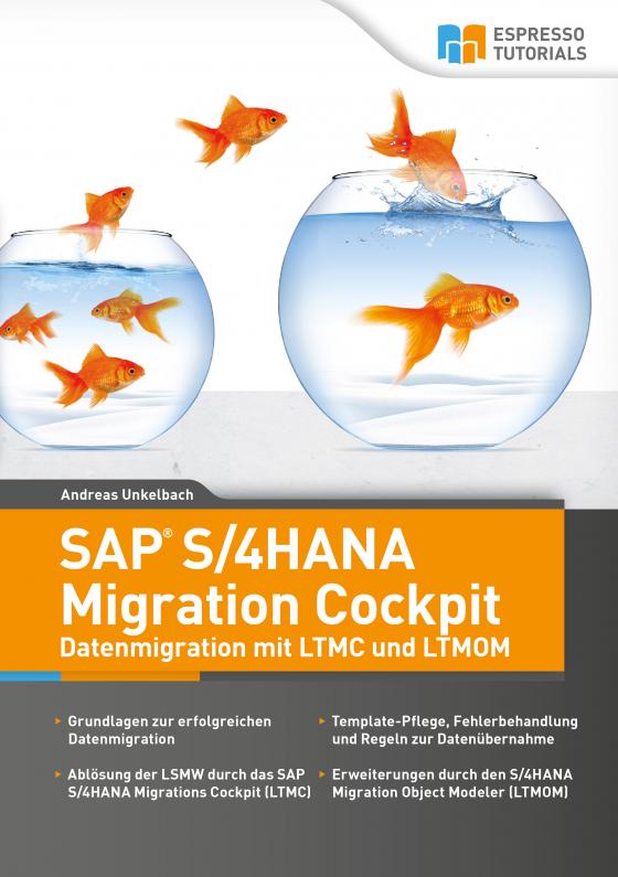 Cover-Bild SAP S/4HANA Migration Cockpit – Datenmigration mit LTMC und LTMOM