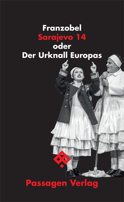 Cover-Bild Sarajevo 14 oder Der Urknall Europas