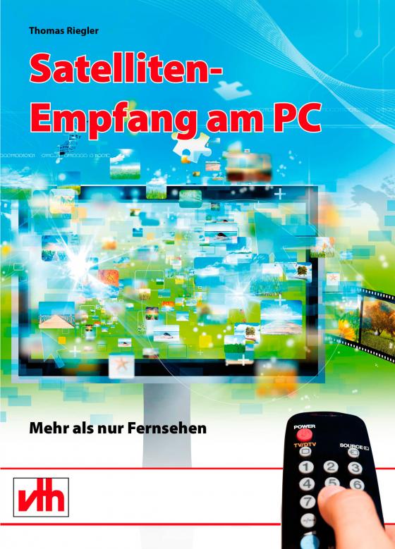 Cover-Bild Satelliten-Empfang am PC