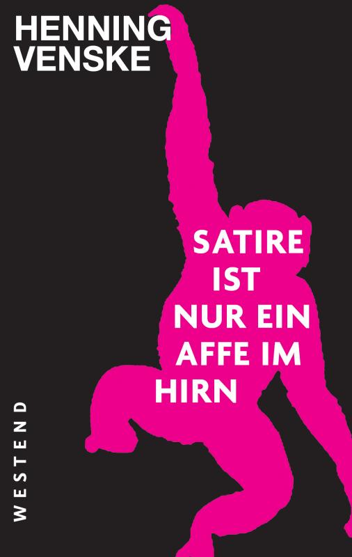 Cover-Bild Satire ist nur ein Affe im Hirn