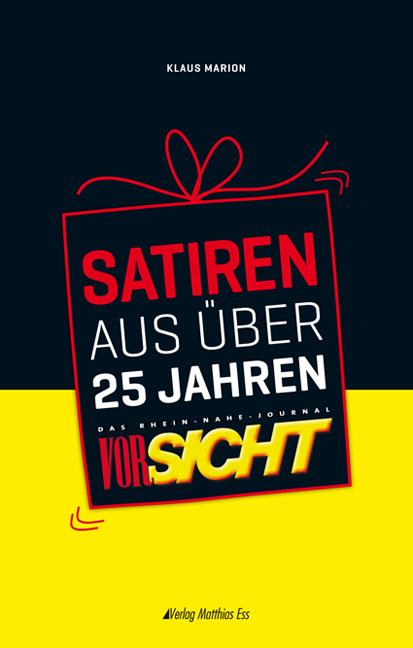 Cover-Bild Satiren aus über 25 Jahren VorSicht