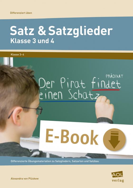 Cover-Bild Satz & Satzglieder - Klasse 3 und 4