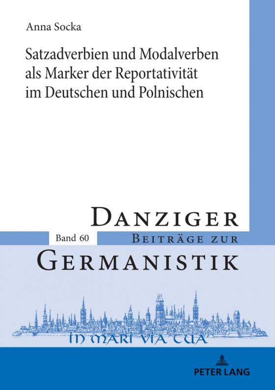 Cover-Bild Satzadverbien und Modalverben als Marker der Reportativität im Deutschen und Polnischen