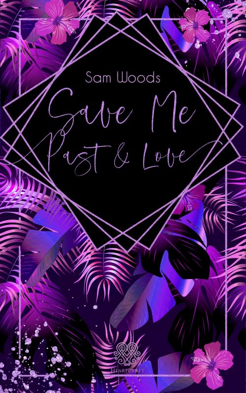 Cover-Bild Save Me Past & Love (Dark Romance)