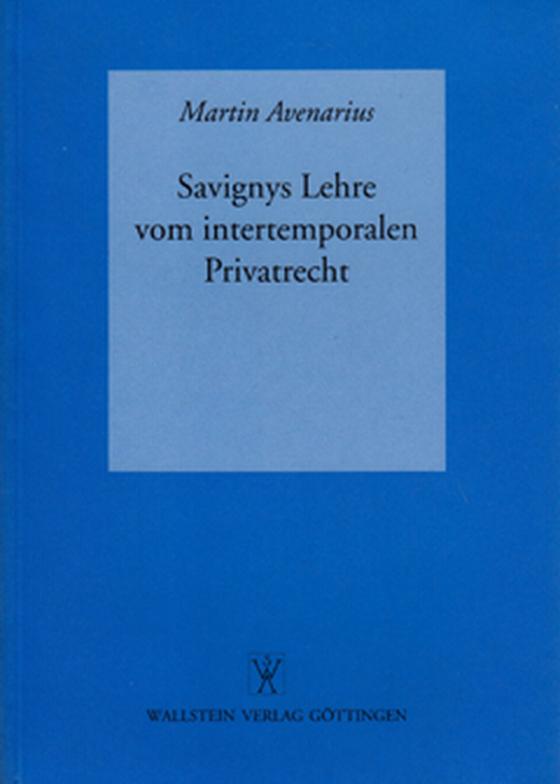 Cover-Bild Savignys Lehre vom intertemporalen Privatrecht