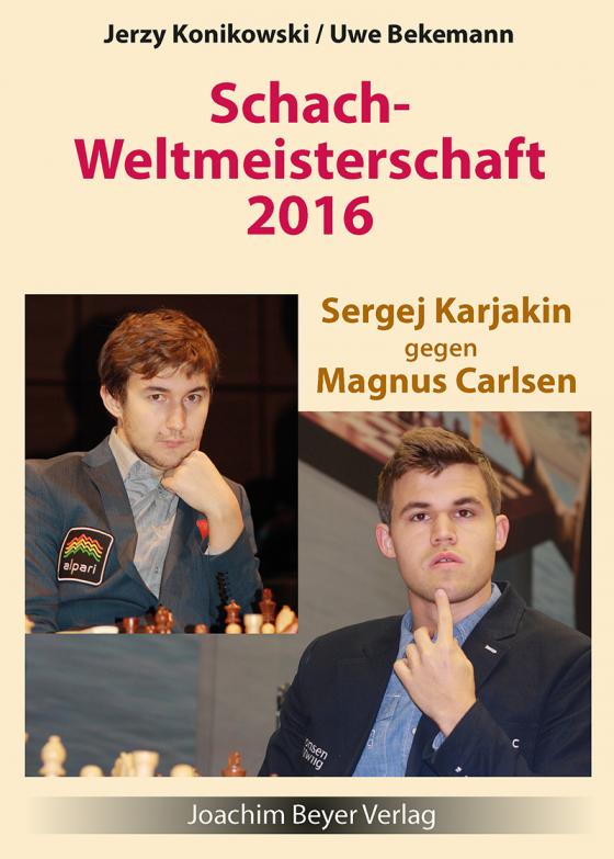 Cover-Bild Schachweltmeisterschaft 2016 - Karjakin gegen Carlsen