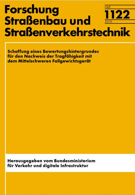 Cover-Bild Schaffung eines Bewertungshintergrundes für den Nachweis der Tragfähigkeit mit dem Mittelschweren Fallgewichtsgerät