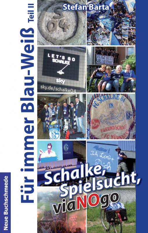 Cover-Bild Schalke, Spielsucht, viaNOgo