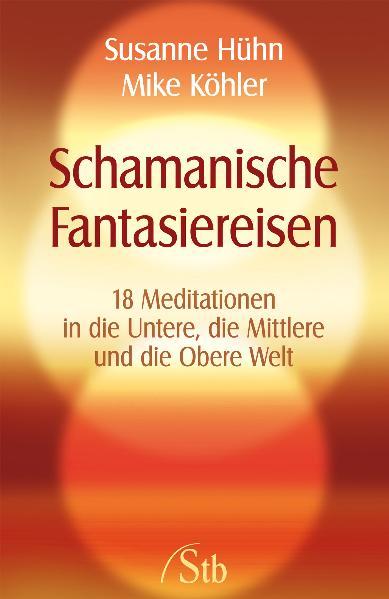 Cover-Bild Schamanische Fantasiereisen