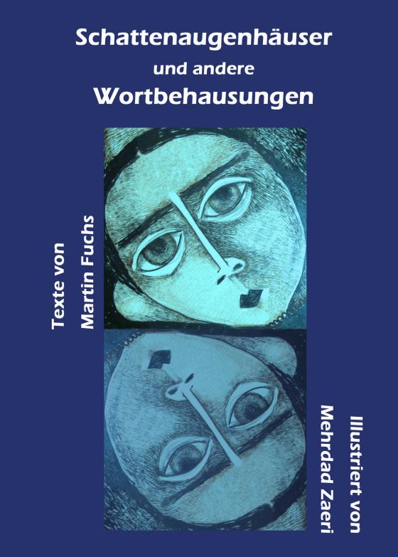 Cover-Bild Schattenaugenhäuser und andere Wortbehausungen