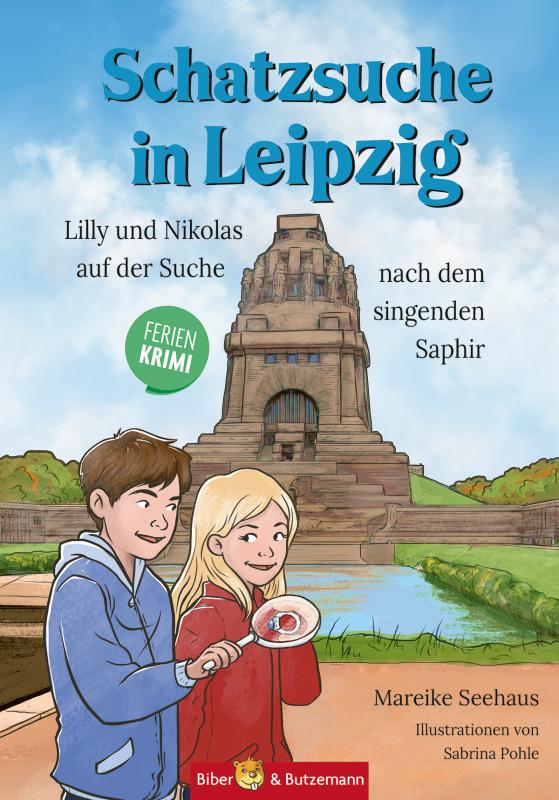 Cover-Bild Schatzsuche in Leipzig - Lilly und Nikolas auf der Suche nach dem singenden Saphir