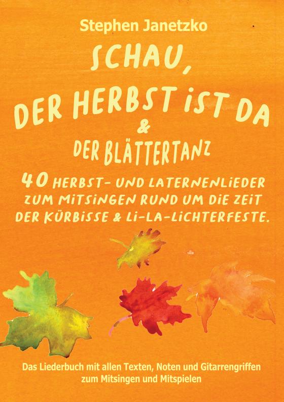 Cover-Bild Schau, der Herbst ist da & Der Blättertanz