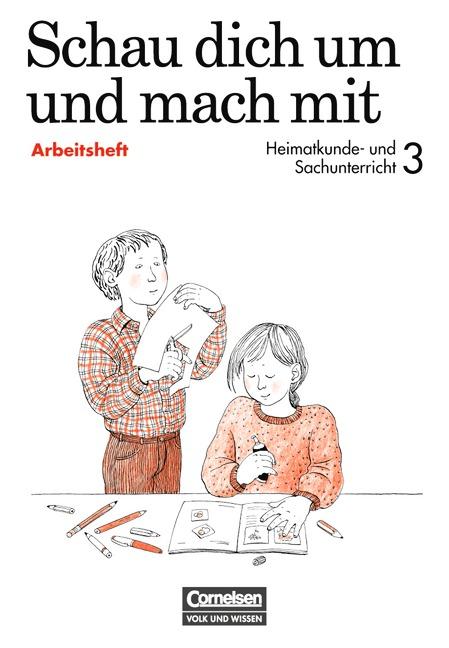 Cover-Bild Schau dich um und mach mit / 3. Schuljahr - Arbeitsheft