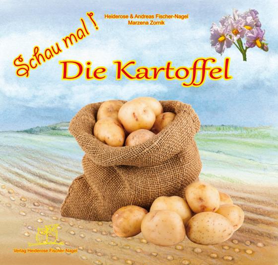 Cover-Bild Schau mal ! / Schau mal! Die Kartoffel