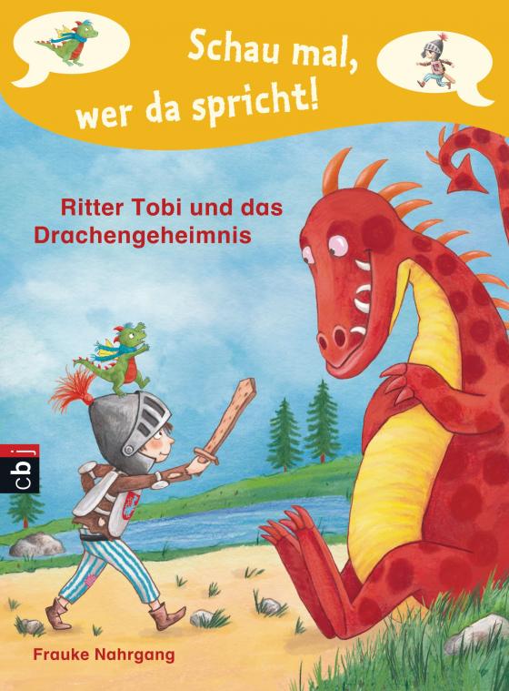 Cover-Bild Schau mal, wer da spricht - Ritter Tobi und das Drachengeheimnis -