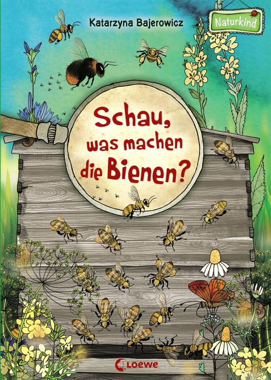 Cover-Bild Schau, was machen die Bienen?