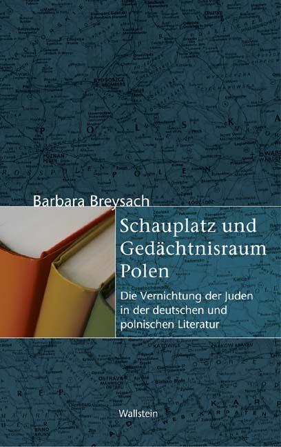 Cover-Bild Schauplatz und Gedächtnisraum Polen