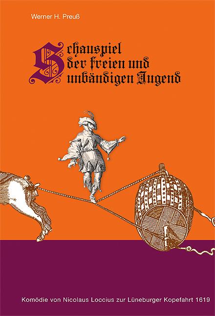 Cover-Bild Schauspiel der freien und unbändigen Jugend oder Komödie vom ungeratenen und verlorenen Sohn