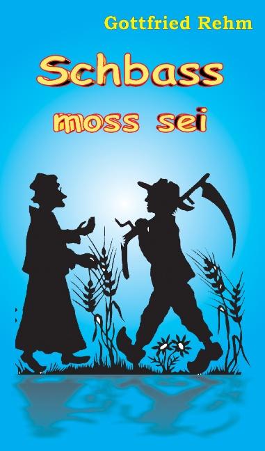 Cover-Bild Schbass moss sei