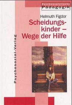 Cover-Bild Scheidungskinder – Wege der Hilfe