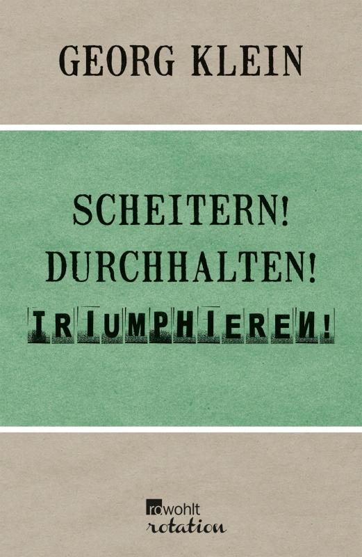 Cover-Bild Scheitern! Durchhalten! Triumphieren!