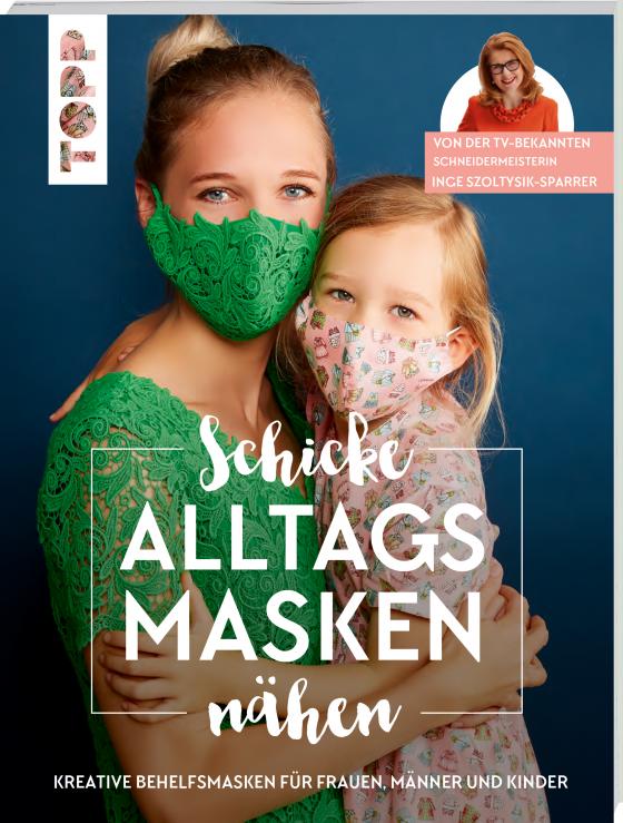 Cover-Bild Schicke Alltagsmasken nähen