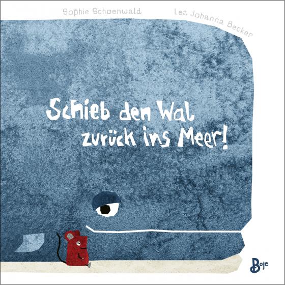 Cover-Bild Schieb den Wal zurück ins Meer! (Pappbilderbuch)