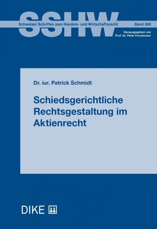 Cover-Bild Schiedsgerichtliche Rechtsgestaltung im Aktienrecht