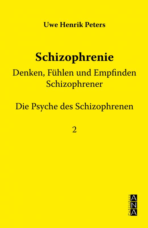 Cover-Bild Schizophrenie - Denken, Fühlen und Empfinden