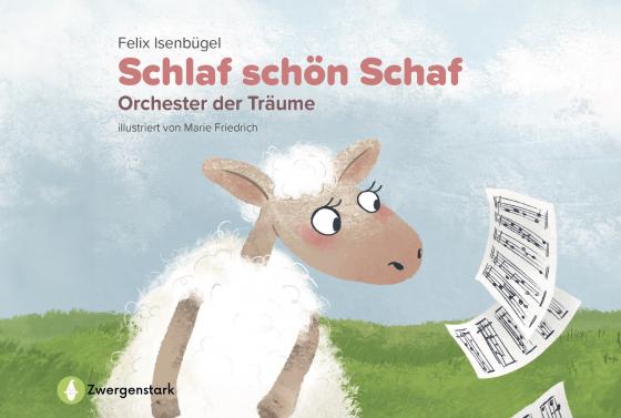 Cover-Bild Schlaf schön Schaf - Orchester der Träume