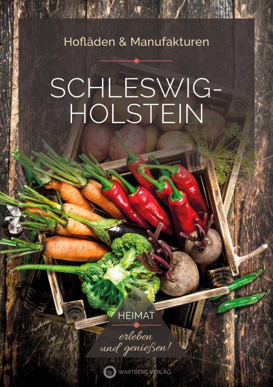 Cover-Bild Schleswig-Holstein - Hofläden & Manufakturen