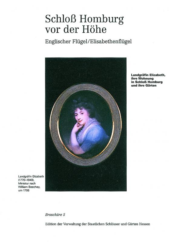 Cover-Bild Schloß Homburg vor der Höhe. Englischer Flügel / Elisabethenflügel