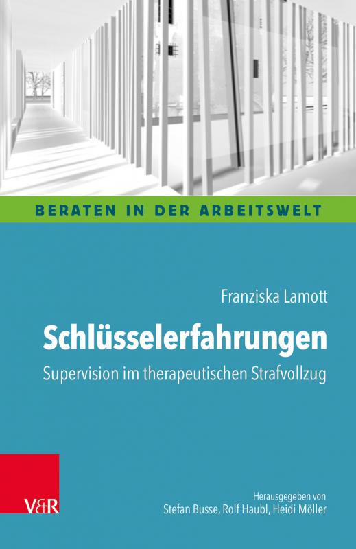 Cover-Bild Schlüsselerfahrungen: Supervision im therapeutischen Strafvollzug