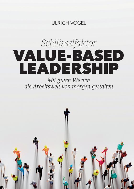 Cover-Bild Schlüsselfaktor Value-based Leadership