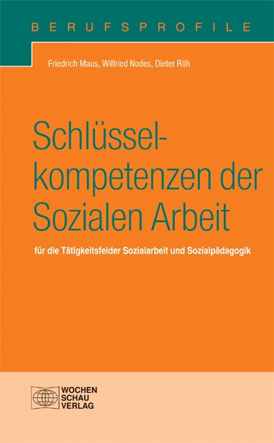 Cover-Bild Schlüsselkompetenzen der Sozialen Arbeit