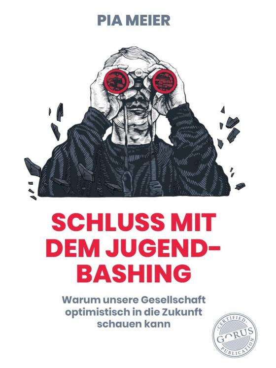 Cover-Bild Schluß mit dem Jugend-Bashing